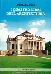 Andrea Palladio - I quattro libri dell'architettura