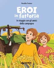 Rosalba Troiano Eroi in fattoria immagine non disponibile