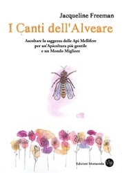Jacqueline Freeman - I canti dell'alveare