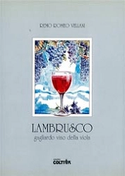 Remo Romeo Vellani - Lambrusco gagliardo vino della viola