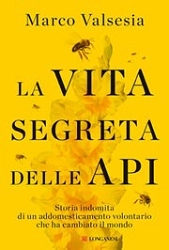Marco Valsesia - La vita segreta delle api