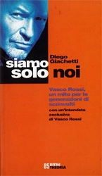 Diego Giachetti - Siamo solo noi