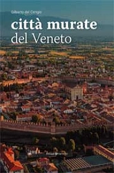 Gilberto dal cengio - Città murate del Veneto