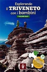 Carlo Barin - Esplorando il Triveneto con i bambini vol.2
