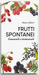 Marco Alberti - Frutti spontanei
