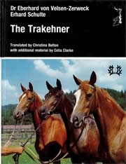 Dr.Eberhard von Velsen-Zerweck, Erhard Schulte The Trakehner immagine non disponibile