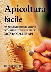 Friedrich Pohl - Apicoltura facile