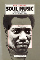 Peter Guralnick - Soul Music