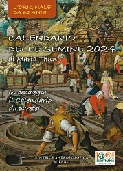 Titia e Friedrich Thun - Calendario delle semine 2024 di Maria Thun