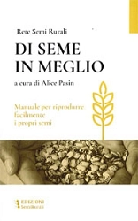 a cura di Alice Pasin - Di seme in meglio
