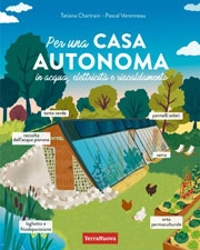 Tatiana Chartrain, Pascal Veronneau - Per una casa autonoma
