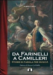 Alberto Cantù - Da Farinelli a Camilleri. Storie di parola per musica