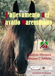 Fabrizio Mecocci, Fabiana L'Abbate L'allevamento del cavallo Maremmano immagine non disponibile
