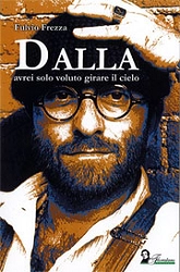 Fulvio Frezza - Dalla - avrei solo voluto girare il cielo