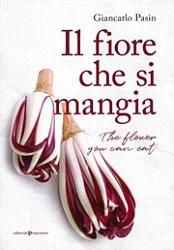 Giancarlo Pasin - Il fiore che si mangia