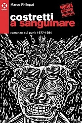 Marco Philopat - Costretti a sanguinare