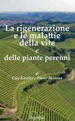 Guy Castler, Pierre Masson La rigenerazione e le malattie della vite e delle piante perenni immagine non disponibile
