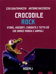 Ezio Guaitamacchi, Antonio Bacciocchi - Crocodile rock