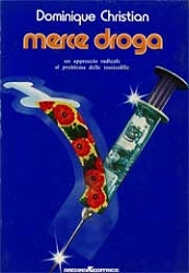Dominique Christian - Merce droga