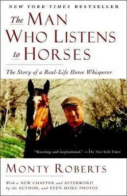Monty Roberts The man who listens to horses immagine non disponibile