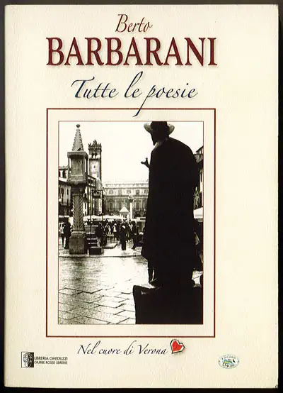 Berto Barbarani - Berto Barbarani tutte le poesie