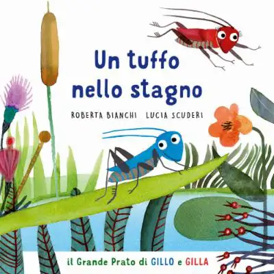 Roberta Bianchi, Lucia Scuderi Un tuffo nello stagno immagine non disponibile