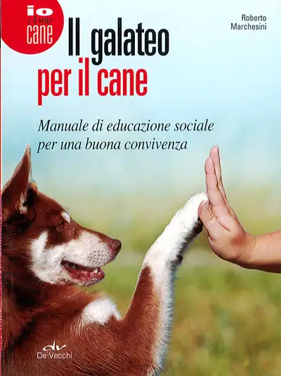 Roberto Marchesini Il galateo per il cane immagine non disponibile