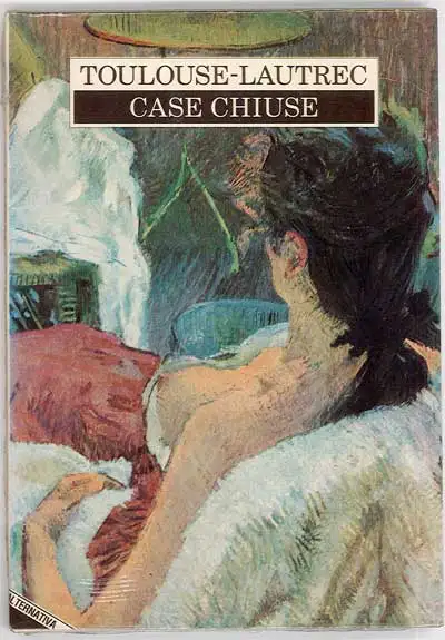 Toulouse Lautrec - Toulouse Lautrec case chiuse