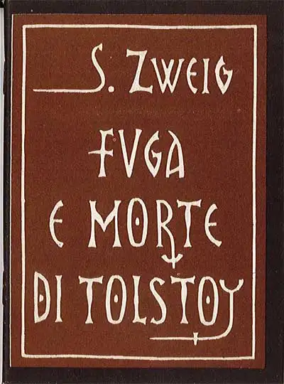 Stefan  Zweig - Fuga e morte di Tolstoj