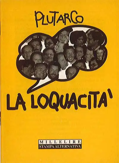 Plutarco, a cura di Enzo Santese - Plutarco - La loquacità