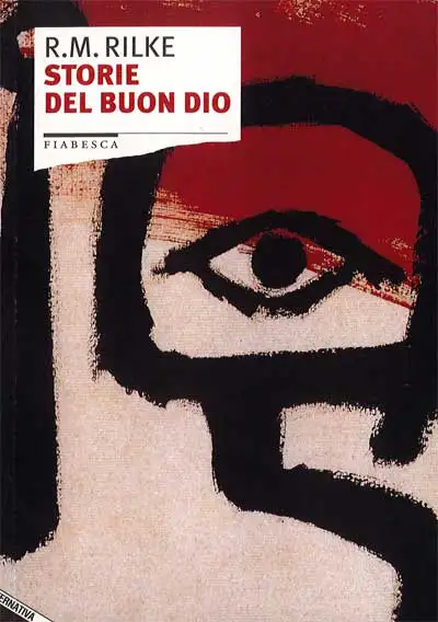 R.M.Rilke - Storie del buon Dio