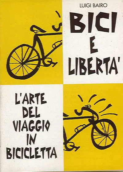 Luigi Bairo - Bici e libertà