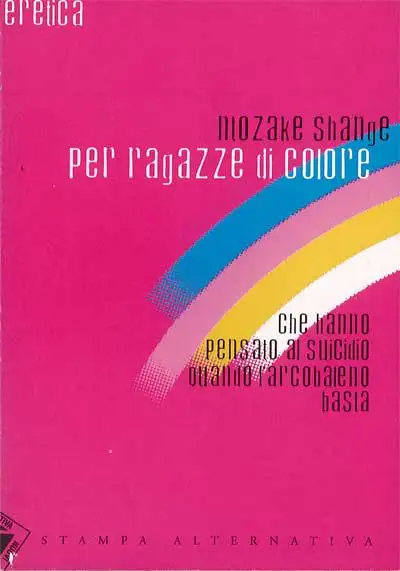 Ntozake Shange, traduzione di Simonetta Franceschetti - Per ragazze di colore