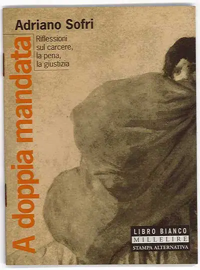 Adriano Sofri - A doppia mandata