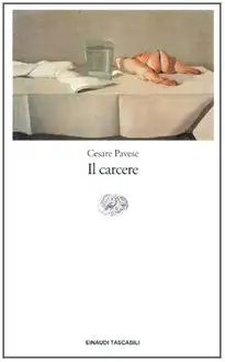 Cesare Pavese - Il carcere
