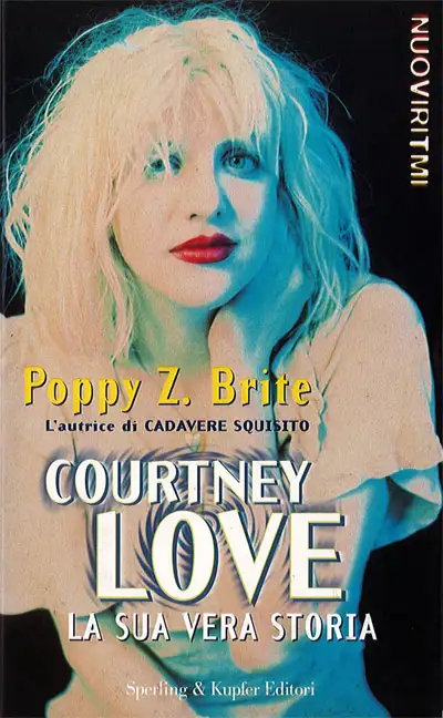 Poppy Z. Brite - Courtney Love