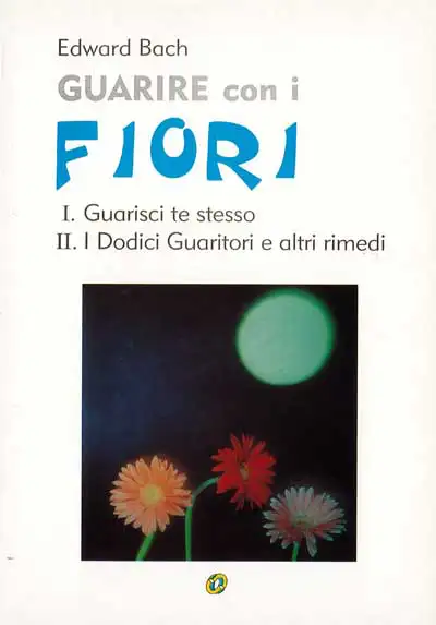Edward Bach Guarire con i fiori immagine non disponibile