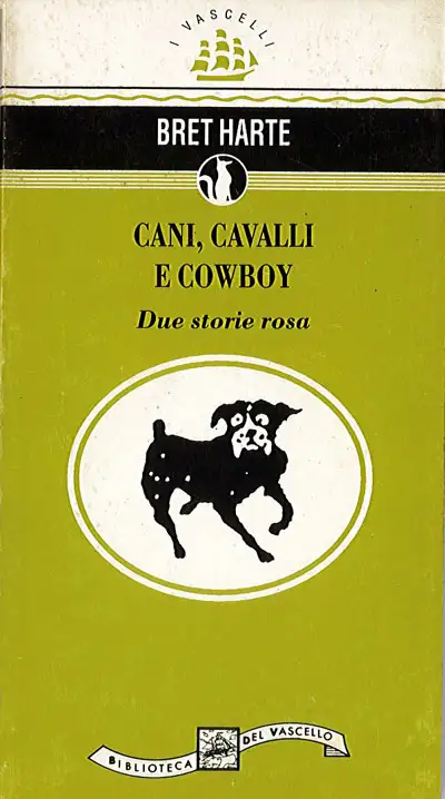 Bret Harte Cani,cavalli e cowboy immagine non disponibile