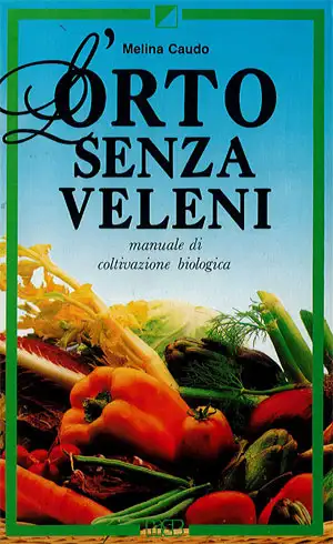Melina Caudo - L'orto senza veleni