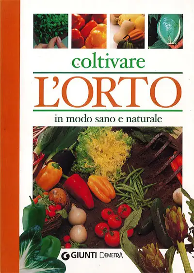a cura di Margherita Neri - Coltivare l'orto