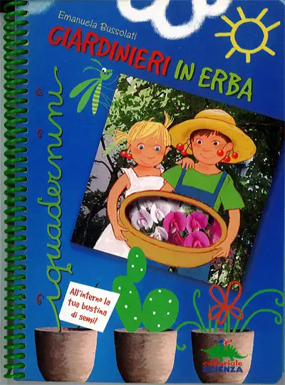 Emanuela Bussolati Giardinieri in erba immagine non disponibile