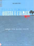 Gian Andrea Rolla - Questa è l'Africa