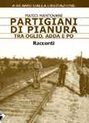 Mario Mantovani Partigiani in pianura immagine non disponibile