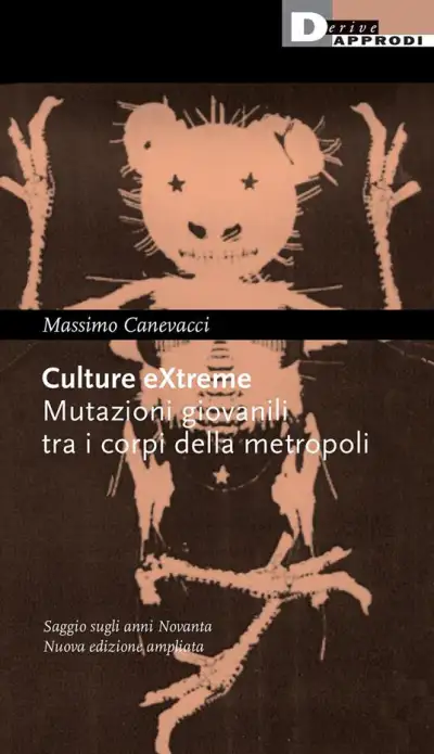 Massimo Canevacci - Culture extreme