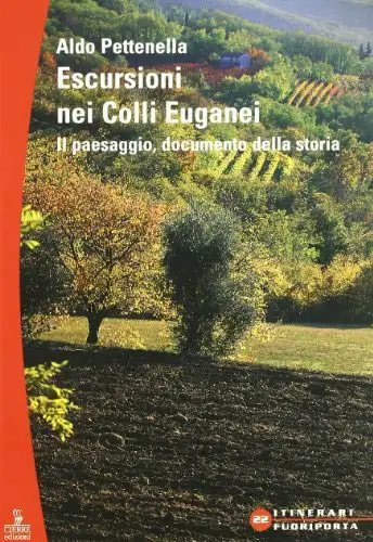 Aldo Pettenella - Escursioni Colli Euganei