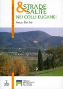 Renzo Dai Prà - Strade & salite nei colli Euganei