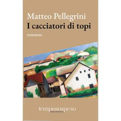 Matteo Pellegrini I cacciatori di topi immagine non disponibile