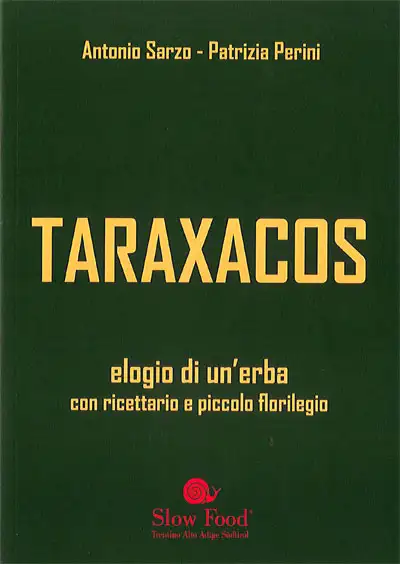 Antonio Sarzo, Patrizia Perini Taraxacos - elogio di un'erba immagine non disponibile