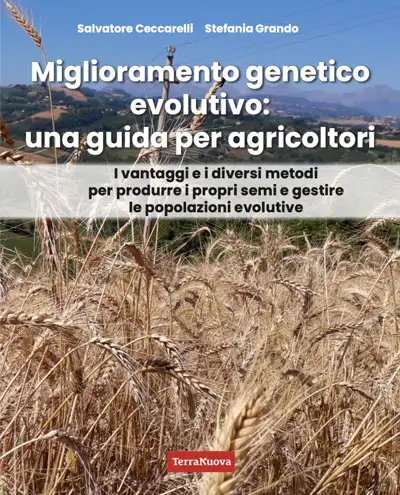 Salvatore Ceccarelli, Stefania Grando Miglioramento genetico evolutivo: una guida per agricoltori immagine non disponibile