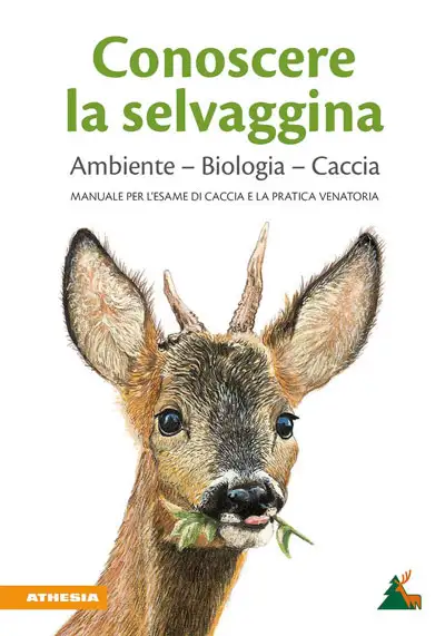 a cura dell'Associazione Cacciatori Alto Adige Conoscere la selvaggina. ambiente - biologia - caccia immagine non disponibile